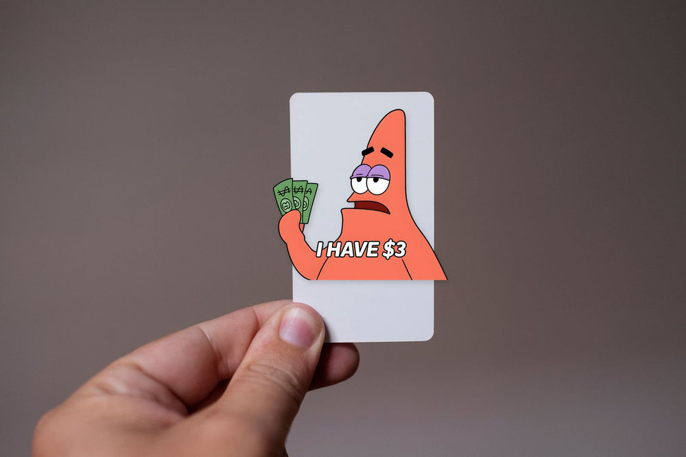 Patrick Star I Have 3 Dollars Sticker